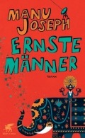 Manu Joseph - Ernste Männer (Buch)