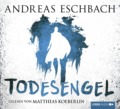 Andreas Eschbach - Todesengel Hörbuch Cover © Lübbe Audio