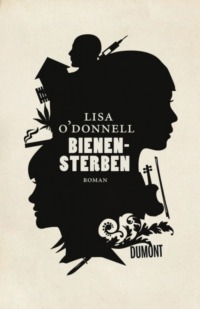 Lisa O'Donnell - Bienensterben (Cover) © DuMont Buchverlage/Darren Whittingham/Ziablik/yuliagursoy/dvarg