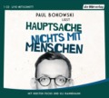 Paul Bokowski - Hauptsache nichts mit Menschen CD Cover © der Hörverlag