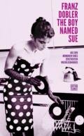 Franz Dobler - The Boy Named Sue (Buch) Cover © Edition Tiamat