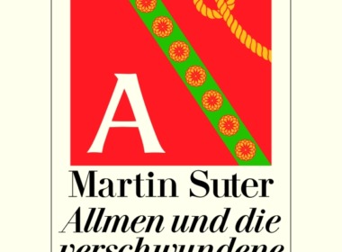 Martin Suter - Allmein und die verschwundene Maria (Cover © Diogenes Verlag)
