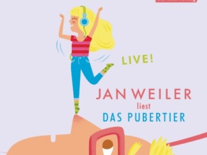 Jan Weiler - Das Pubertier LIVE! (Cover © der Hörverlag)