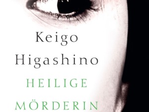 Keigo Higashino - Heilige Mörderin (Buch) Cover © Klett-Cotta