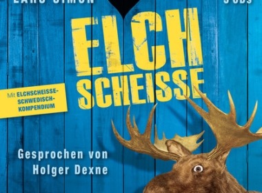 Lars Simon - Elchscheiße (Hörbuch) Cover © GoyaLiT