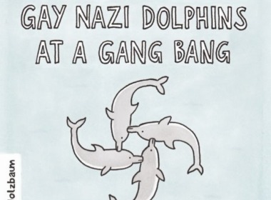Oliver Ottitsch - Gay Nazi Dolphins At A Gang Bang (Cover © Holzbaum Verlag)