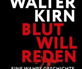 Walter Kirn - Blut will reden Cove © C.H.Beck