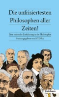 Die unfrisiertesten Philosophen aller Zeiten, herausgegeben von HYDRA (Cover © Holzbaum Verlag)