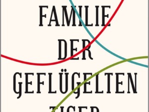 Paula Fürstenberg - Familie der geflügelten Tiger (Cover (c) Kiepenheuer & Witsch)