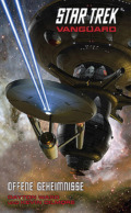 Dayton Ward, Kevin Dilmore: Star Trek - Vanguard 4: Offene Geheimnisse (Cover © Cross Cult)