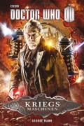 George Mann: Doctor Who: Kriegsmaschinen (Cover © Cross Cult)