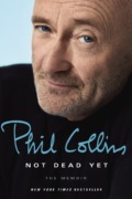 Phil Collins - Not Dead Yet (Cover © Century/Penguin Random House)