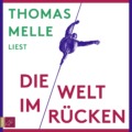 Thomas Melle - Die Welt im Rücken Cover © ROOF music/tacheles!