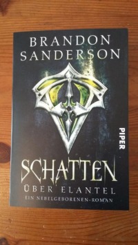 Brandon Sanderson - Schatten über Elantel (Cover © Piper Verlag GmbH)