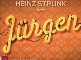 Heinz Strunk - Jürgen (Cover © ROOF Music/tacheles!)