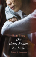 Kim Thúy – Die vielen Namen der Liebe (Cover © Antje Kunstmann Verlag)