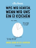 Nico Fauser - Was wir denken, wenn.. (Cover © Mosaik Verlag)