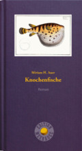 Miriam H. Auer - Knochenfische (Cover © Edition Meerauge)