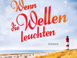 Patricia Koelle - Wenn die Wellen leuchten (Cover © Fischer Verlag)