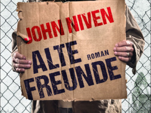 John Niven - Alte Freunde (Cover © Heyne Hardcore)
