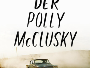 Jordan Harper - Die Rache der Polly McClusky (Cover © Ullstein)