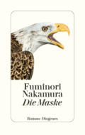 Fuminori Nakamura - Die Maske (Cover © Diogenes)