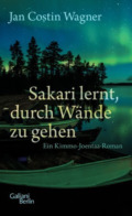 Jan Costin Wagner - Sakari lernt durch Wände zu gehen (Cover © Galiani Berlin)