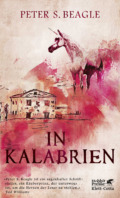 Peter S Beagle - In Kalabrien (Cover © Klett-Cotta)
