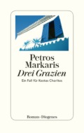 Petros Markaris - Drei Grazien (Cover © Diognes)