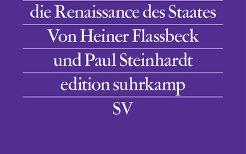 Heiner Flassbeck/Paul Steinhardt - Gescheiterte Globalisierung (Cover © Suhrkamp)