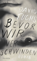 David Fuchs - Bevor wir verschwinden (Cover © Hammon Verlag)