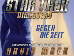 David Mack - Star Trek Discovery Gegen die Zeit © CrossCult