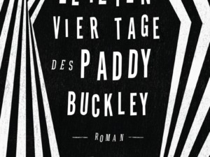 Jeremy Massey - Die letzten vier Tage des Paddy Buckley - Cover © Carlsbooks
