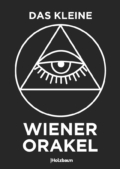Das kleine Wiener Orakel - © Holzbaumverlag