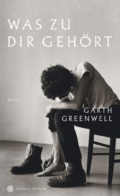 Gartn Greenwell - Was zu dir gehört © Hanser Berlin