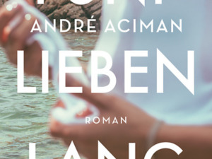 André Aciman - Fünf Lieben lang (Cover © dtv)