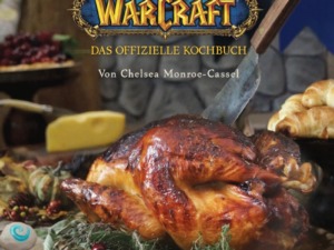 World of Warcraft - Das offizielle Kochbuch - Cover - © Panini