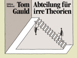 Tom Gauld - Abteilung für irre Theorien (© Edition Moderne)