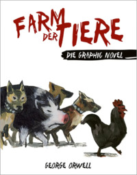 George Orwell - Farm der Tiere - Die Graphic Novel (© Panini Comics)