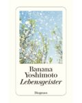 Banana Yoshimoto - Lebensgeister (Cover © Yoshinori Mizutani, Yusurika, IMA Gallery)