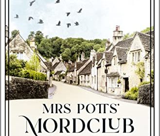 Mrs Potts' Mordclub und der tote Nachbar