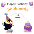 Happy Birthday Booknerds - 10 Jahre