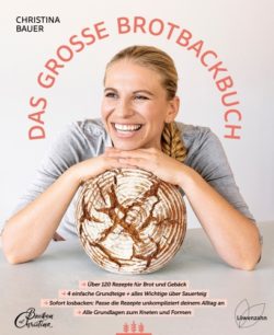 Christina Bauer - Das große Brotbackbuch
