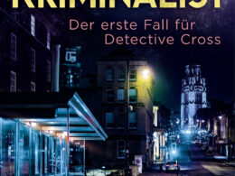 Der Kriminalist - Der erste Fall für Detective Cross