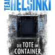 Team Helsinki - Die Tote im Container