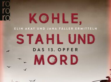 Kohle, Stahl und Mord