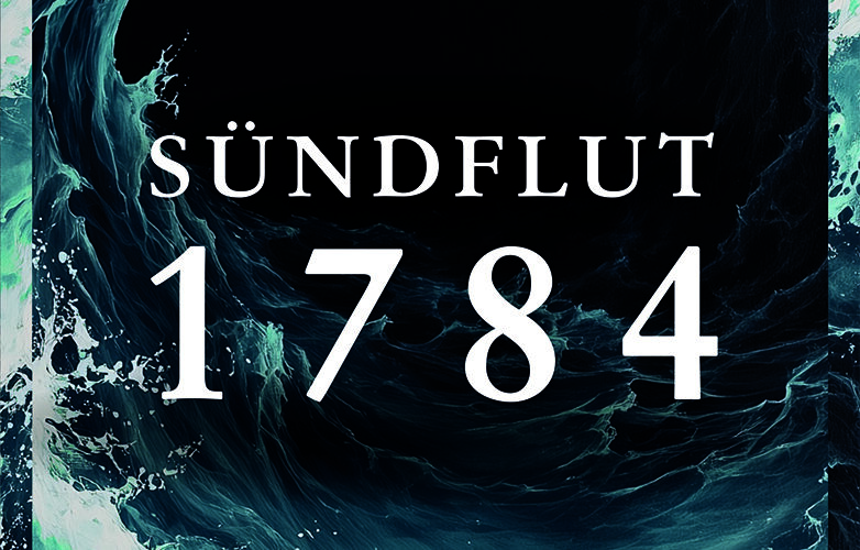 Sündflut 1784