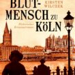 Der Blutmensch zu Köln