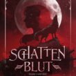 Laura Dümpelfeld - Schattenblut (Buch) ©Edition Roter Drache