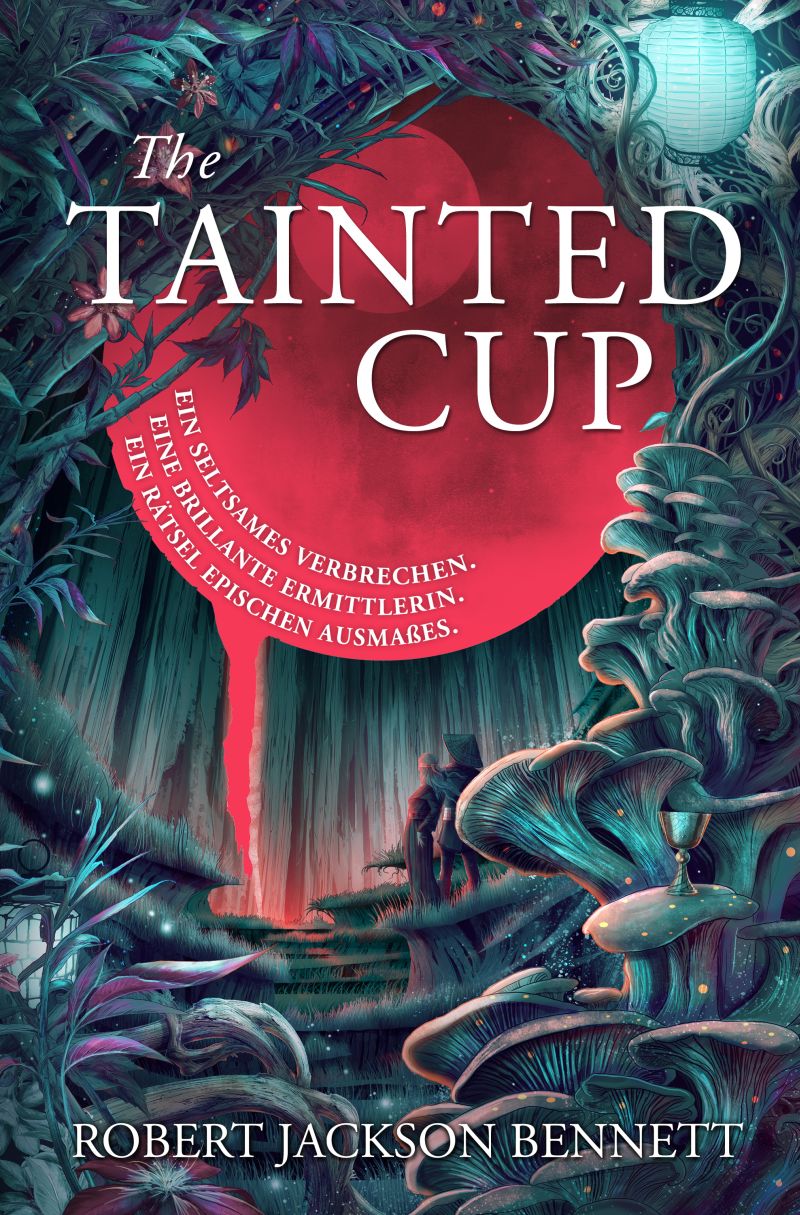 Robert Jackson Bennet - The Tainted Cup (Buch) Cover © Adrian & Wimmelbuchverlag